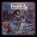BLACKSLASH - Heroes, Saints & Fools CD